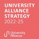 University Alliance Strategy 2022-25