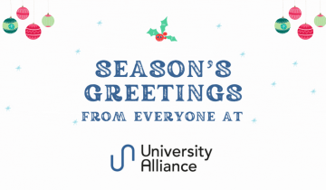 Season's Greeting from everyone at University Alliance