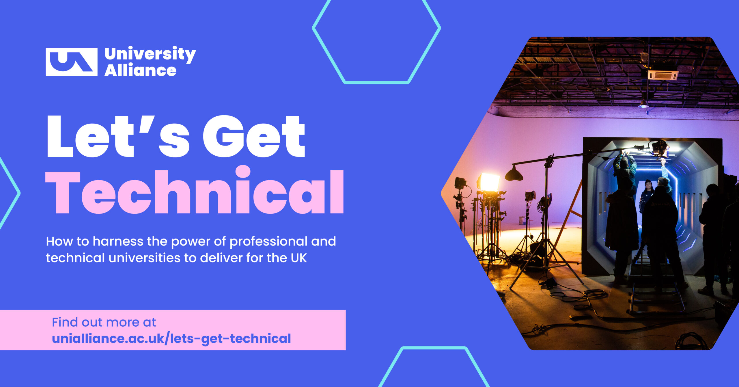 A banner for University Alliance's 'Let's Get technical' campaign